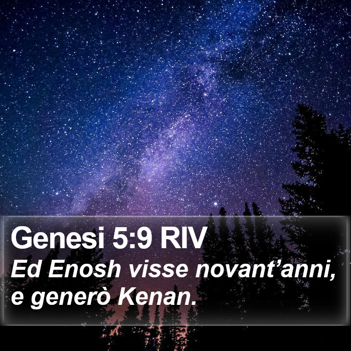 Genesi 5:9 RIV Bible Study