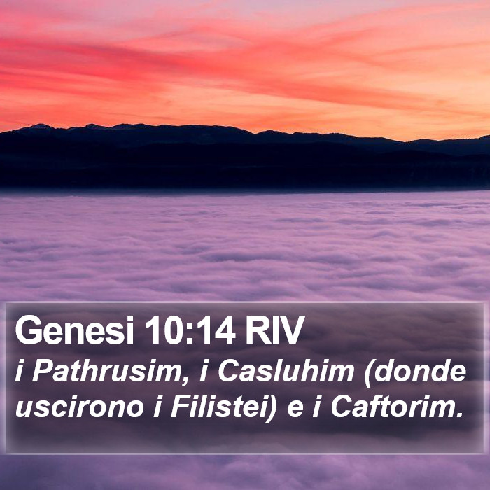 Genesi 10:14 RIV Bible Study