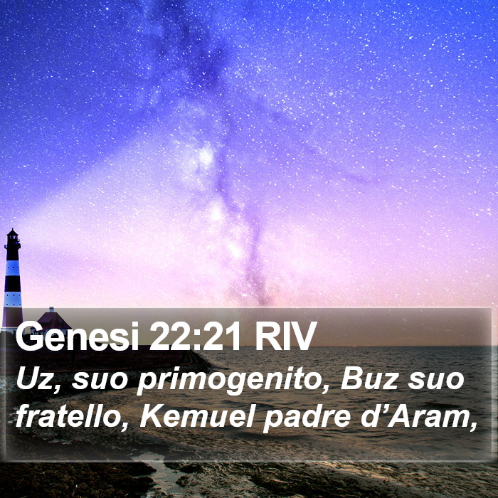 Genesi 22:21 RIV Bible Study