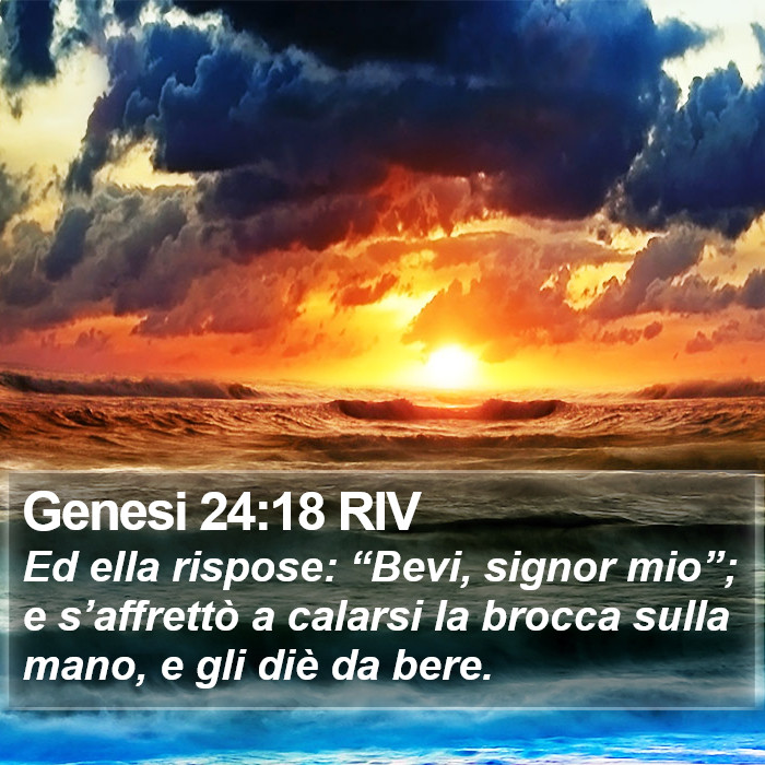 Genesi 24:18 RIV Bible Study