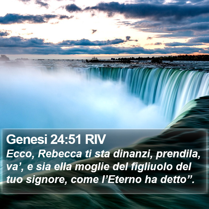 Genesi 24:51 RIV Bible Study