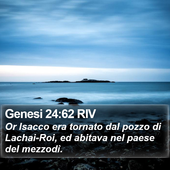 Genesi 24:62 RIV Bible Study