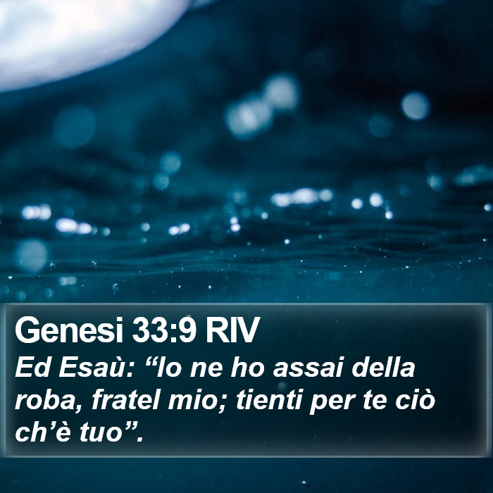 Genesi 33:9 RIV Bible Study