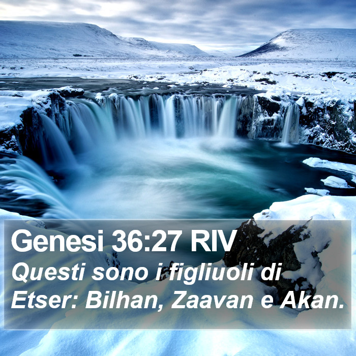 Genesi 36:27 RIV Bible Study