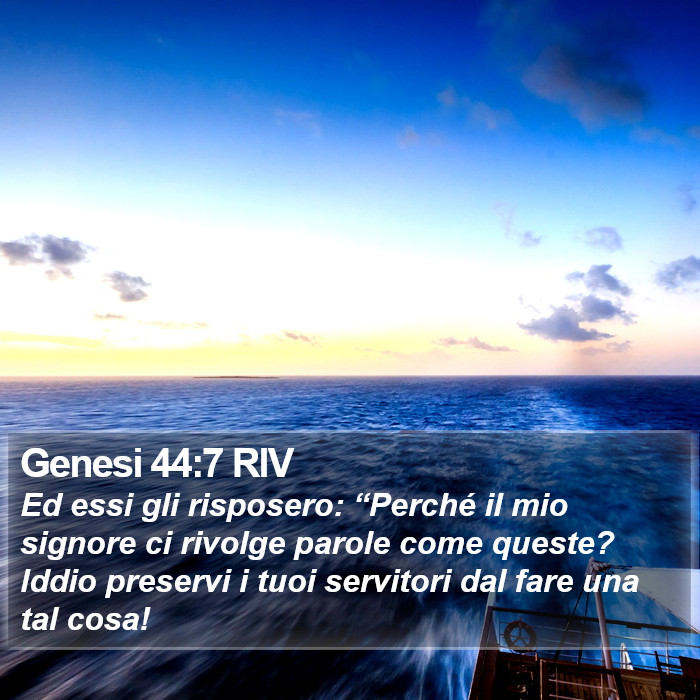 Genesi 44:7 RIV Bible Study