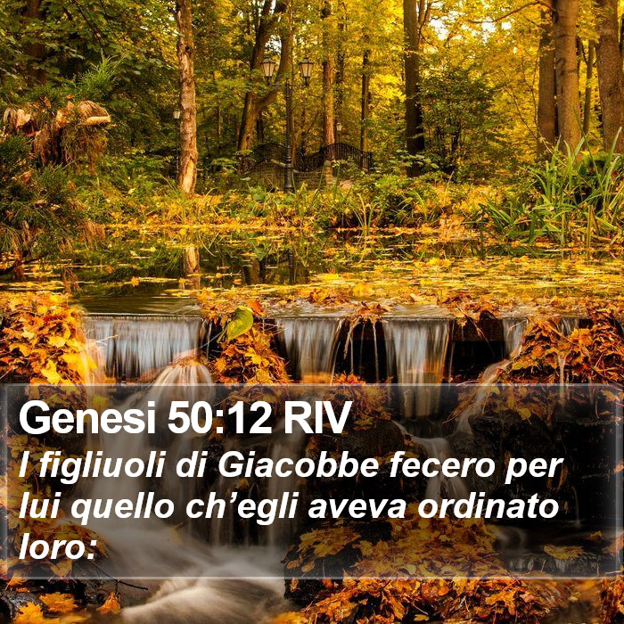 Genesi 50:12 RIV Bible Study
