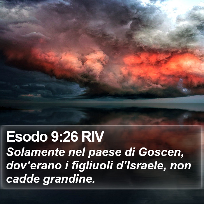 Esodo 9:26 RIV Bible Study