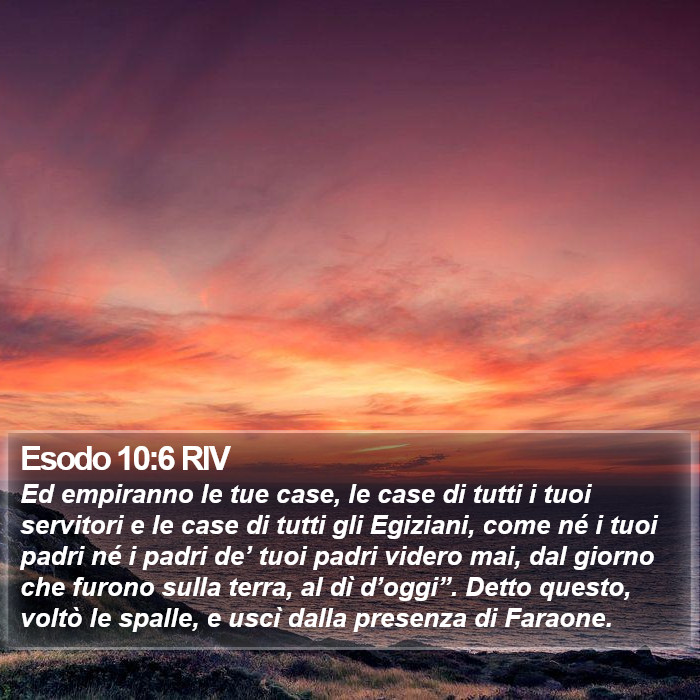 Esodo 10:6 RIV Bible Study