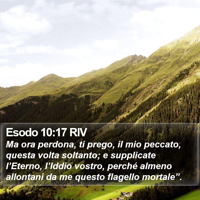 Esodo 10:17 RIV Bible Study
