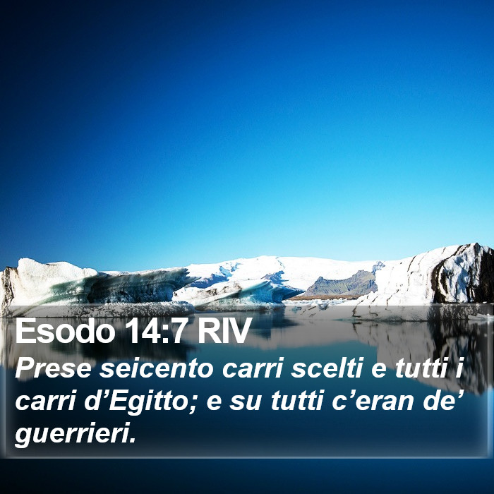 Esodo 14:7 RIV Bible Study