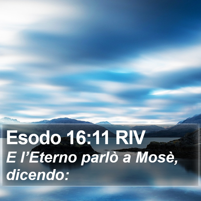 Esodo 16:11 RIV Bible Study