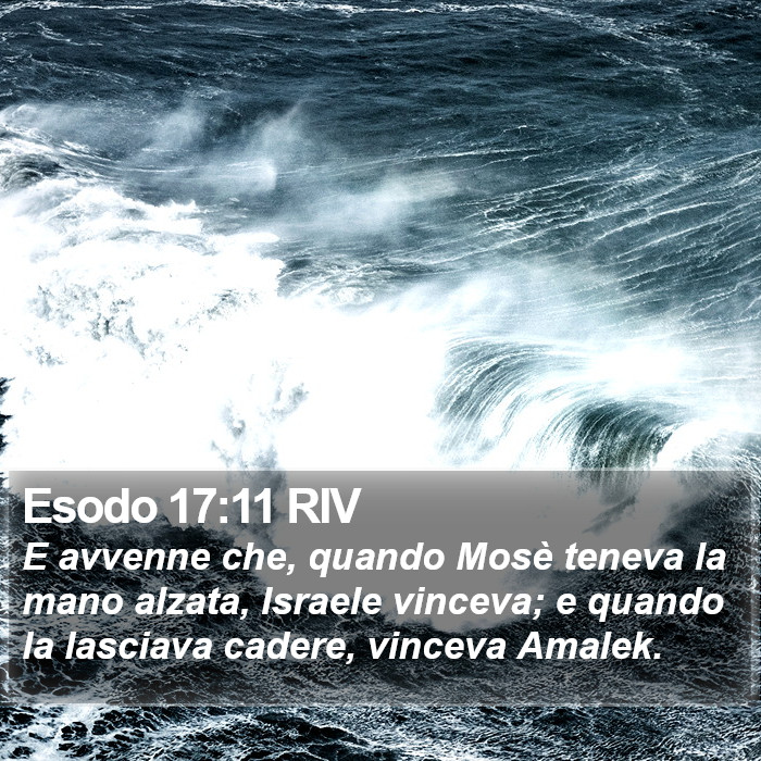 Esodo 17:11 RIV Bible Study