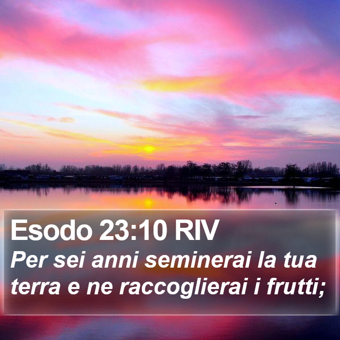 Esodo 23:10 RIV Bible Study