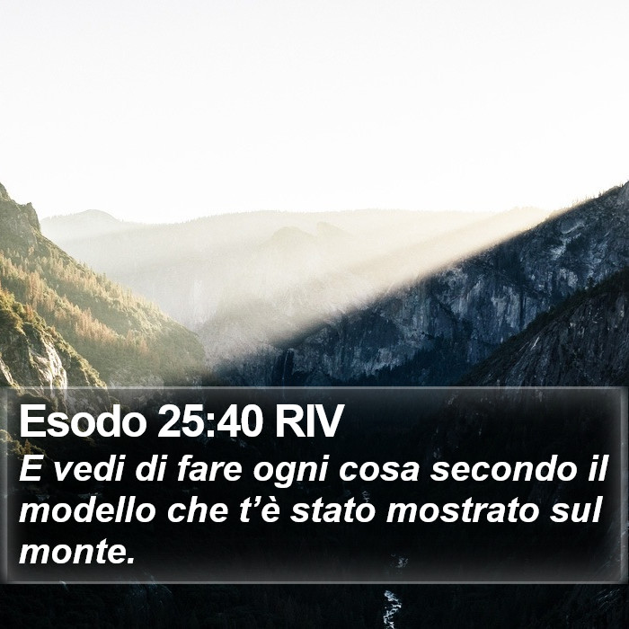 Esodo 25:40 RIV Bible Study