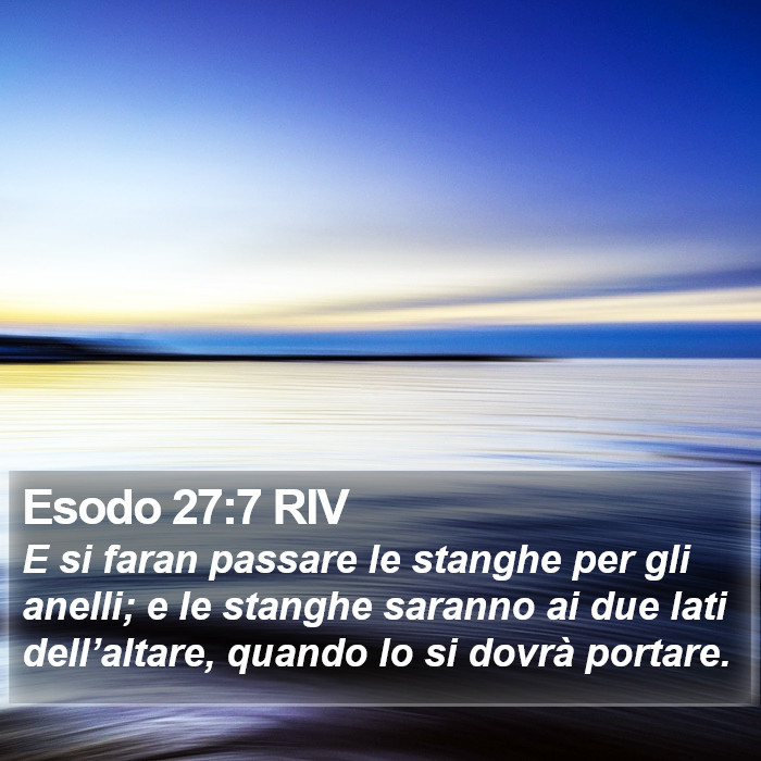 Esodo 27:7 RIV Bible Study