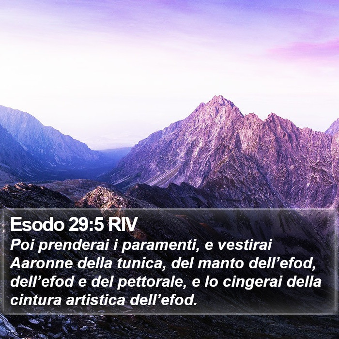 Esodo 29:5 RIV Bible Study