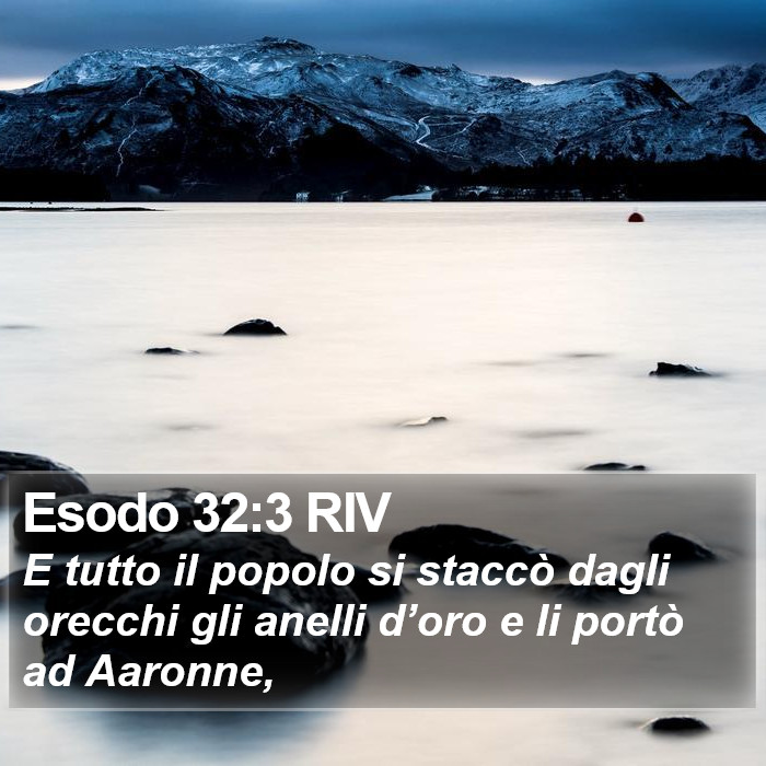 Esodo 32:3 RIV Bible Study