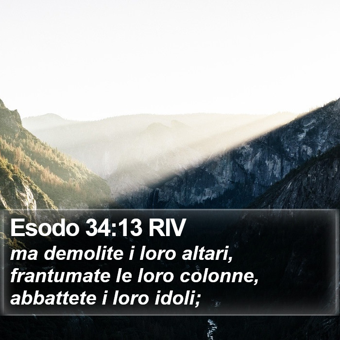 Esodo 34:13 RIV Bible Study