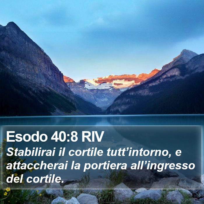 Esodo 40:8 RIV Bible Study