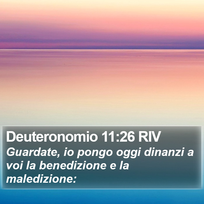 Deuteronomio 11:26 RIV Bible Study