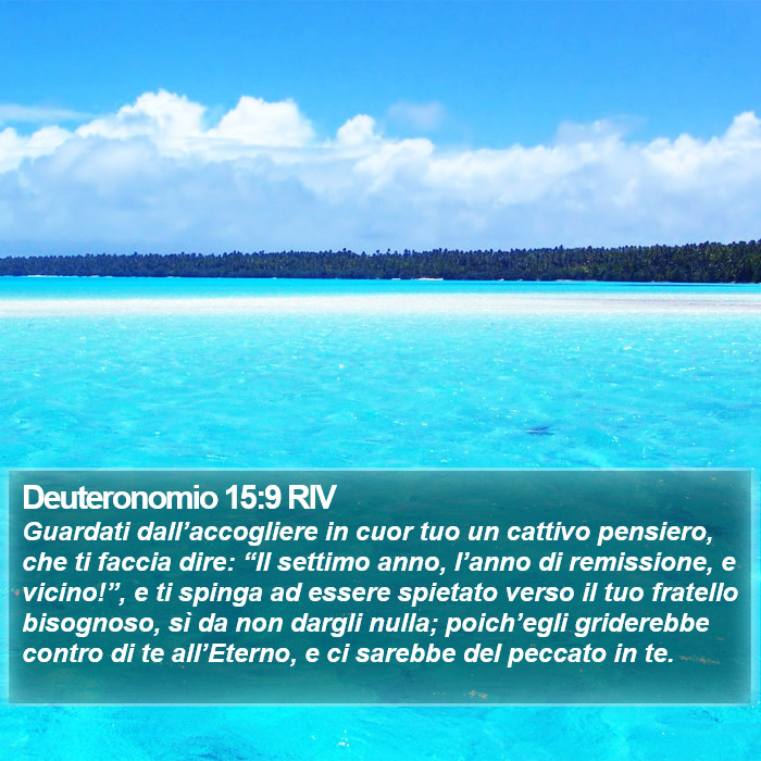 Deuteronomio 15:9 RIV Bible Study