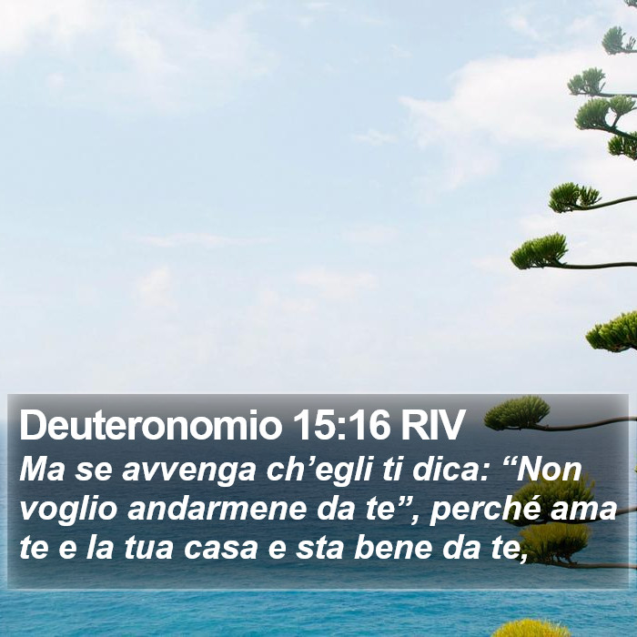 Deuteronomio 15:16 RIV Bible Study