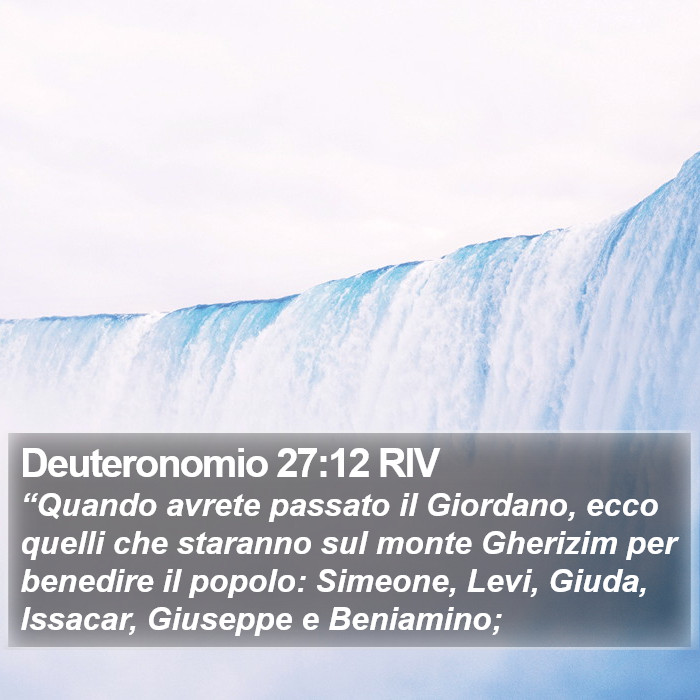 Deuteronomio 27:12 RIV Bible Study