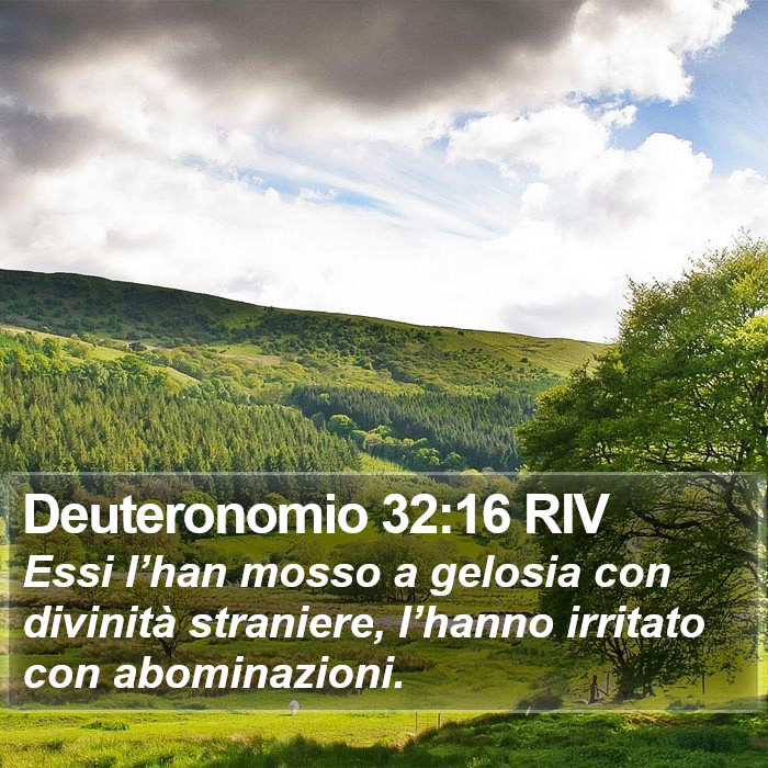 Deuteronomio 32:16 RIV Bible Study