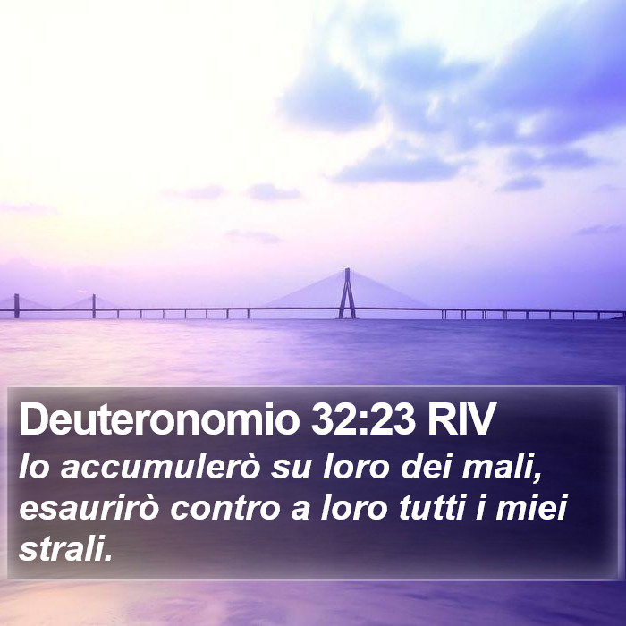 Deuteronomio 32:23 RIV Bible Study