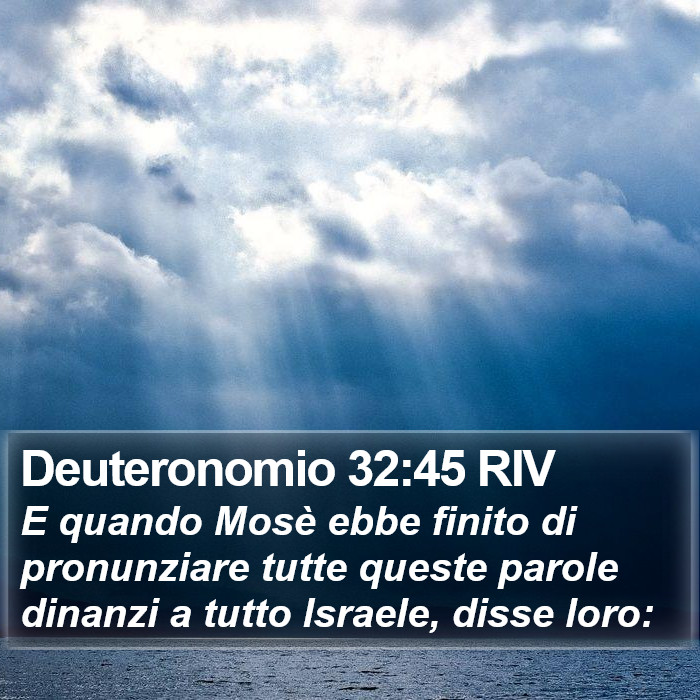 Deuteronomio 32:45 RIV Bible Study