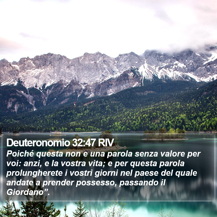 Deuteronomio 32:47 RIV Bible Study