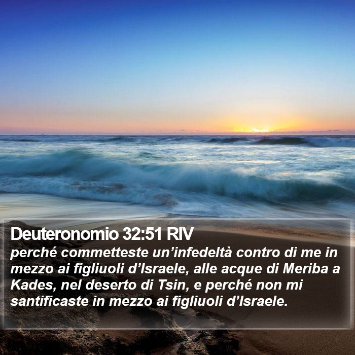 Deuteronomio 32:51 RIV Bible Study