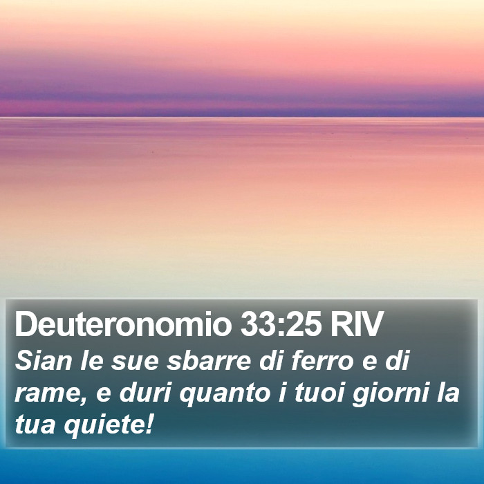 Deuteronomio 33:25 RIV Bible Study