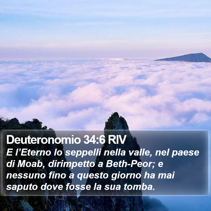 Deuteronomio 34:6 RIV Bible Study