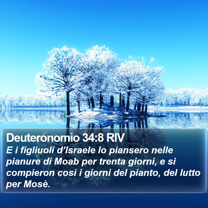 Deuteronomio 34:8 RIV Bible Study