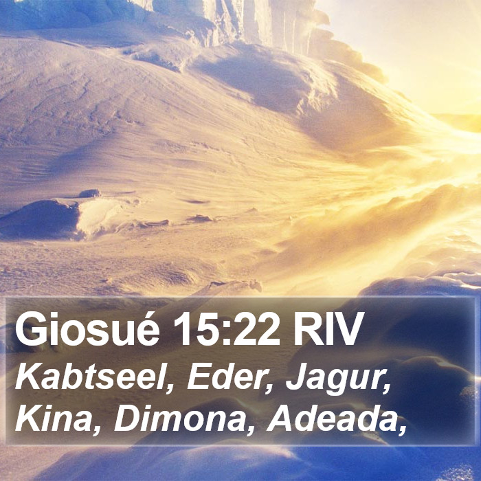 Giosué 15:22 RIV Bible Study