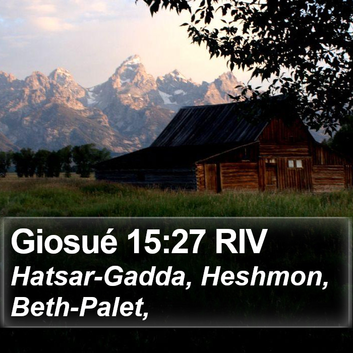 Giosué 15:27 RIV Bible Study