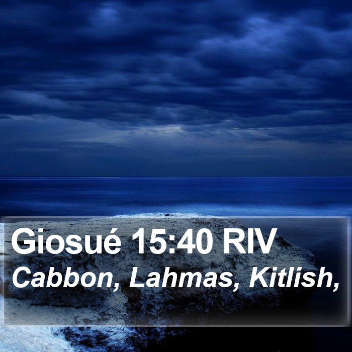 Giosué 15:40 RIV Bible Study