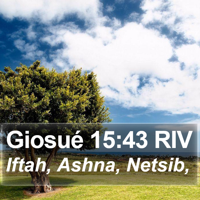 Giosué 15:43 RIV Bible Study