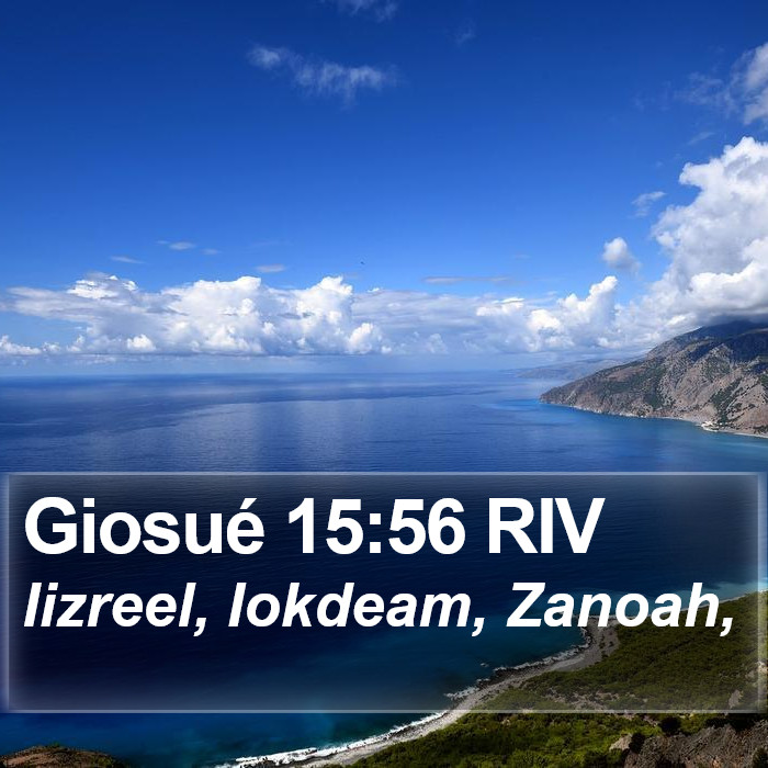 Giosué 15:56 RIV Bible Study