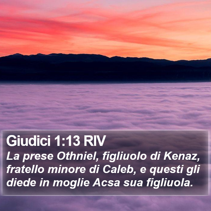 Giudici 1:13 RIV Bible Study