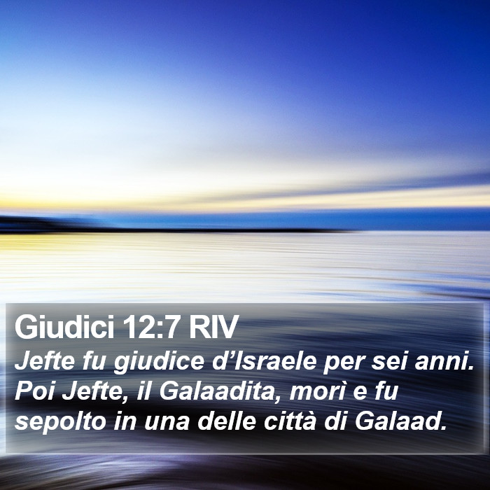 Giudici 12:7 RIV Bible Study