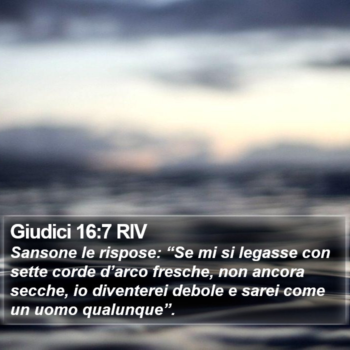 Giudici 16:7 RIV Bible Study