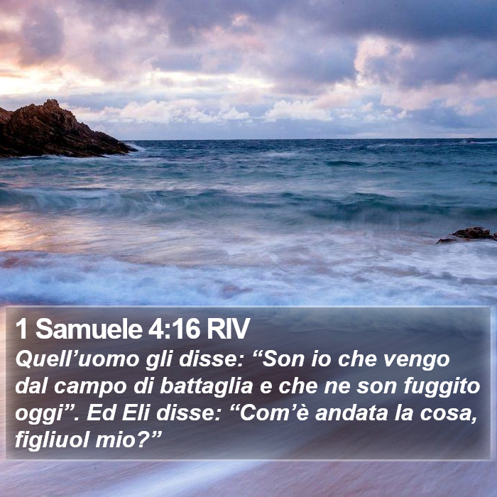 1 Samuele 4:16 RIV Bible Study