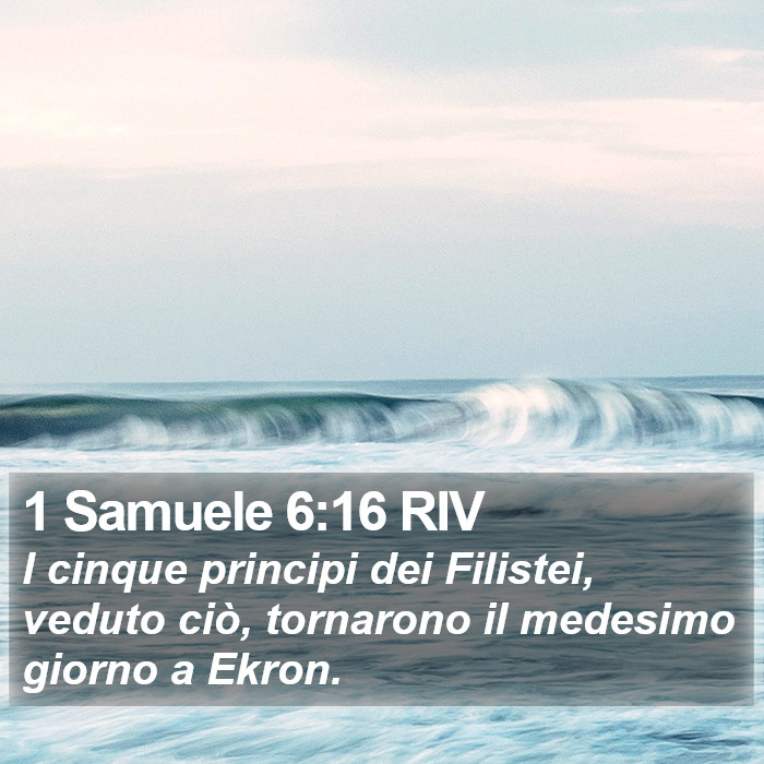 1 Samuele 6:16 RIV Bible Study