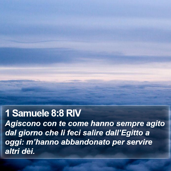 1 Samuele 8:8 RIV Bible Study