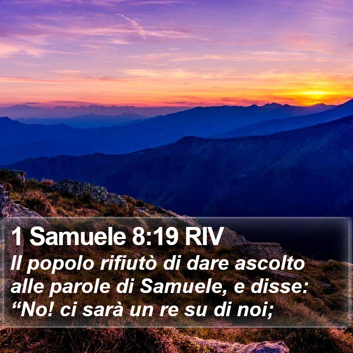 1 Samuele 8:19 RIV Bible Study