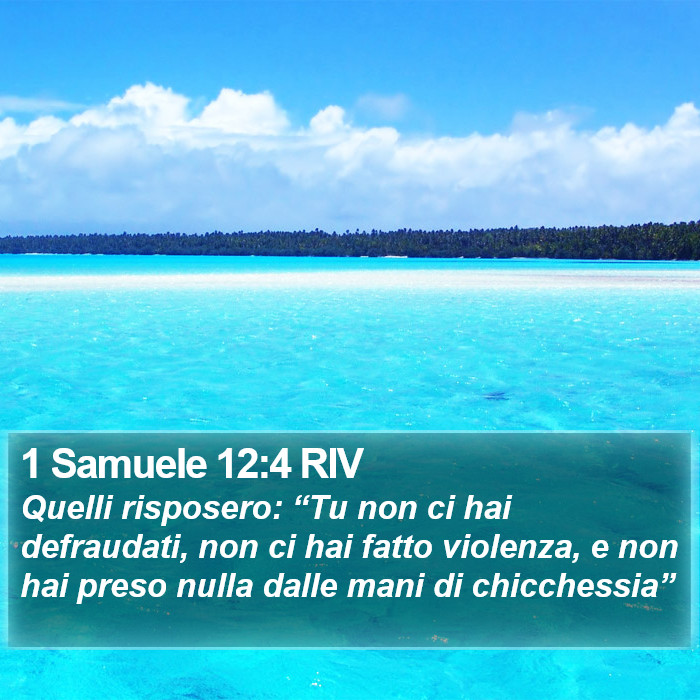 1 Samuele 12:4 RIV Bible Study