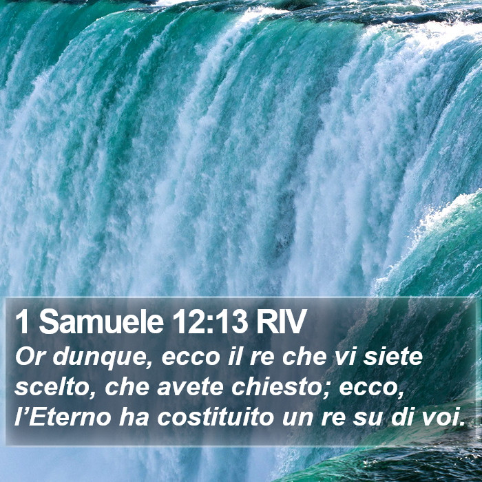 1 Samuele 12:13 RIV Bible Study