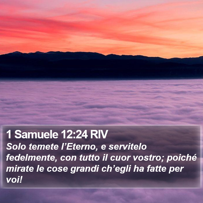 1 Samuele 12:24 RIV Bible Study